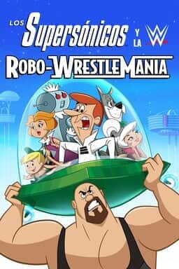 Key art Los Supersónicos y la WWE: Robo-Wrestlemania