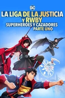 Key Art: La Liga de la Justicia y RWBY: Superheroes y cazadores: Parte uno 