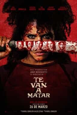 Te Van A Matar - Key Art