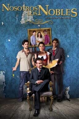 Nosotros los Nobles  - Key Art