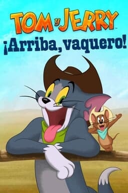 Key art: Tom y Jerry: ¡Arriba, vaquero!