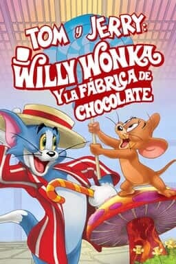 KeyArt: Tom y Jerry: Willy Wonka y la Fábrica de Chocolate